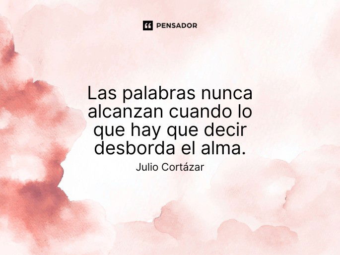 26 FRASES IMPACTANTES de RAYUELA de JULIO CORTÁZAR 10 26 frases impactantes de rayuela de julio cortazar