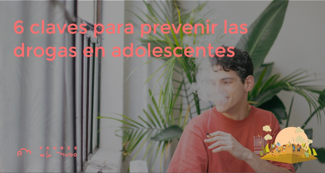 5 claves esenciales para prevenir drogas en jovenes