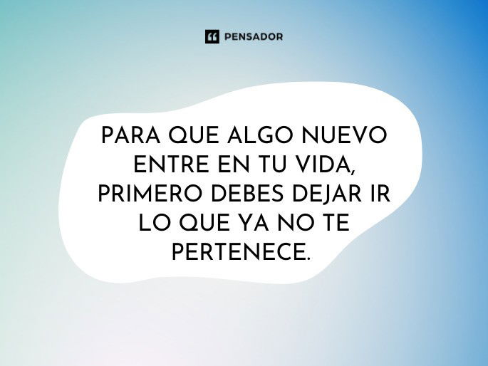 a veces hay que dejar ir a las personas encuentra tu paz
