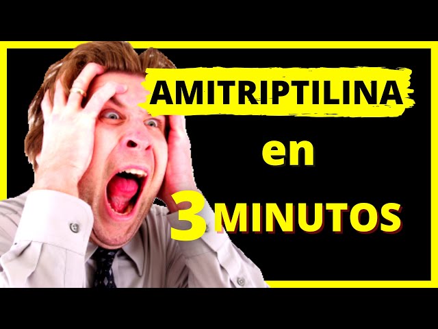 amitriptilina para que sirve descubre sus beneficios