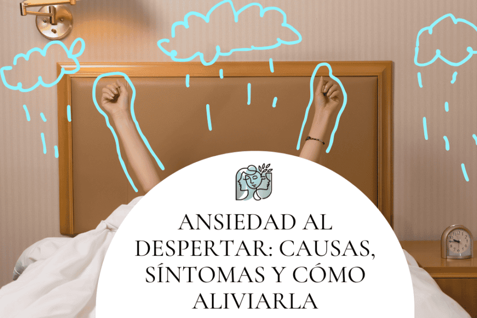Ansiedad al Despertar: SÍNTOMAS, CAUSAS y SOLUCIONES 2 ansiedad al despertar sintomas causas y soluciones
