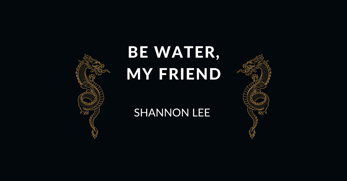 be water mi amigo 7 leyes para adaptarse a la vida