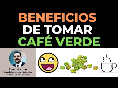 cafe verde 16 beneficios y propiedades impresionantes