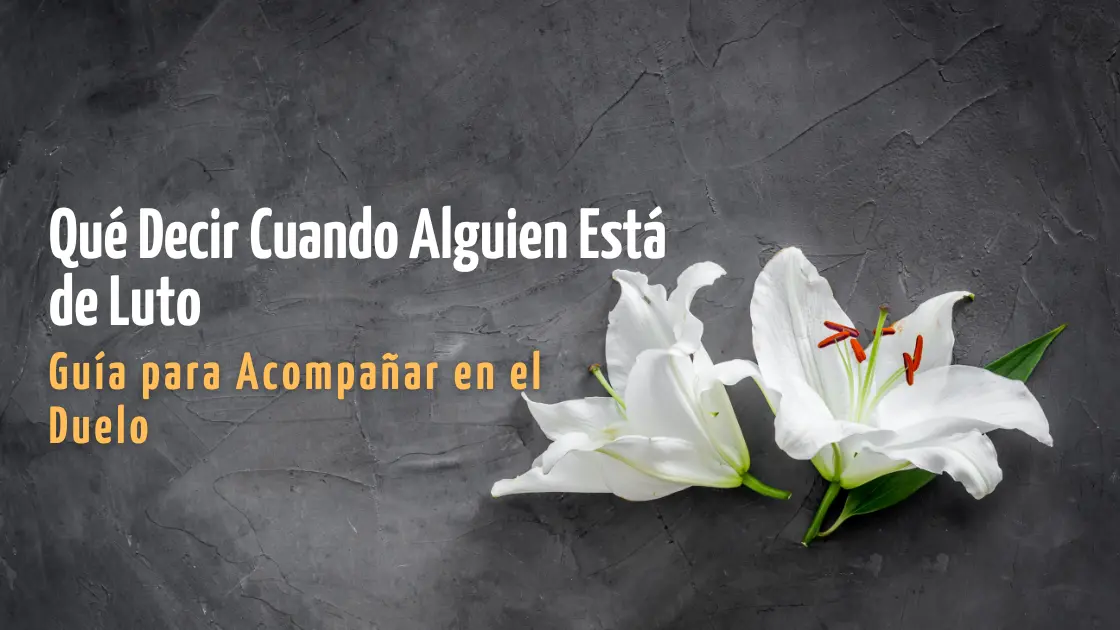 Cómo Dar el PÉSAME con SENSIBILIDAD - Guía Práctica 2 como dar el pesame con sensibilidad guia practica