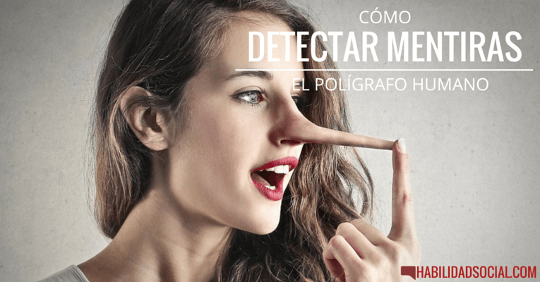 Cómo SABER si una PERSONA MIENTE – GESTOS y SEÑALES CLAVES