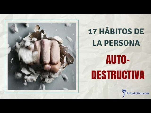 Conducta Autodestructiva: Cómo Afecta Tu Personalidad 10 Conducta Autodestructiva: Cómo Afecta Tu Personalidad