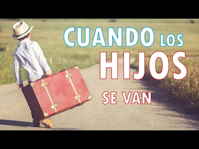Cuando se van los HIJOS: El RUIDO que DEJAN en el ALMA 2 cuando se van los hijos el ruido que dejan en el alma