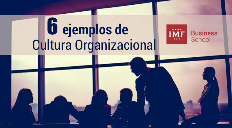 Cultura Organizacional: ELEMENTOS y EJEMPLOS CLAVE en Madrid 2 cultura organizacional elementos y ejemplos clave en madrid