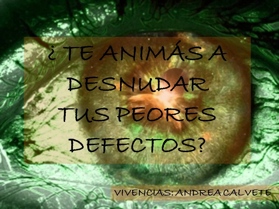 defectos y virtudes de una persona realidad o ilusion