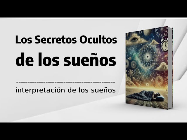descubre el significado oculto de tus suenos psicologicos