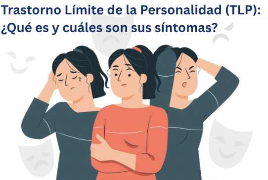 Descubre los Tipos de Trastorno Límite de la Personalidad 2 descubre los tipos de trastorno limite de la personalidad