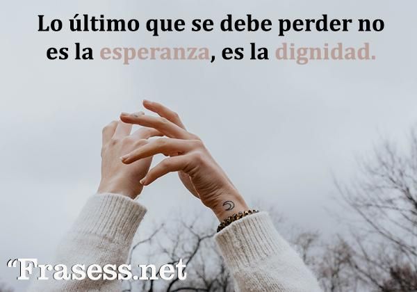 dignidad humana frases inspiradoras para la mujer
