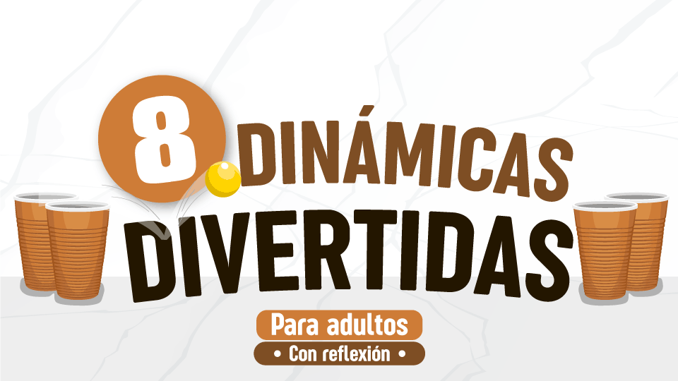 dinamicas para adultos ejemplos utiles y divertidos