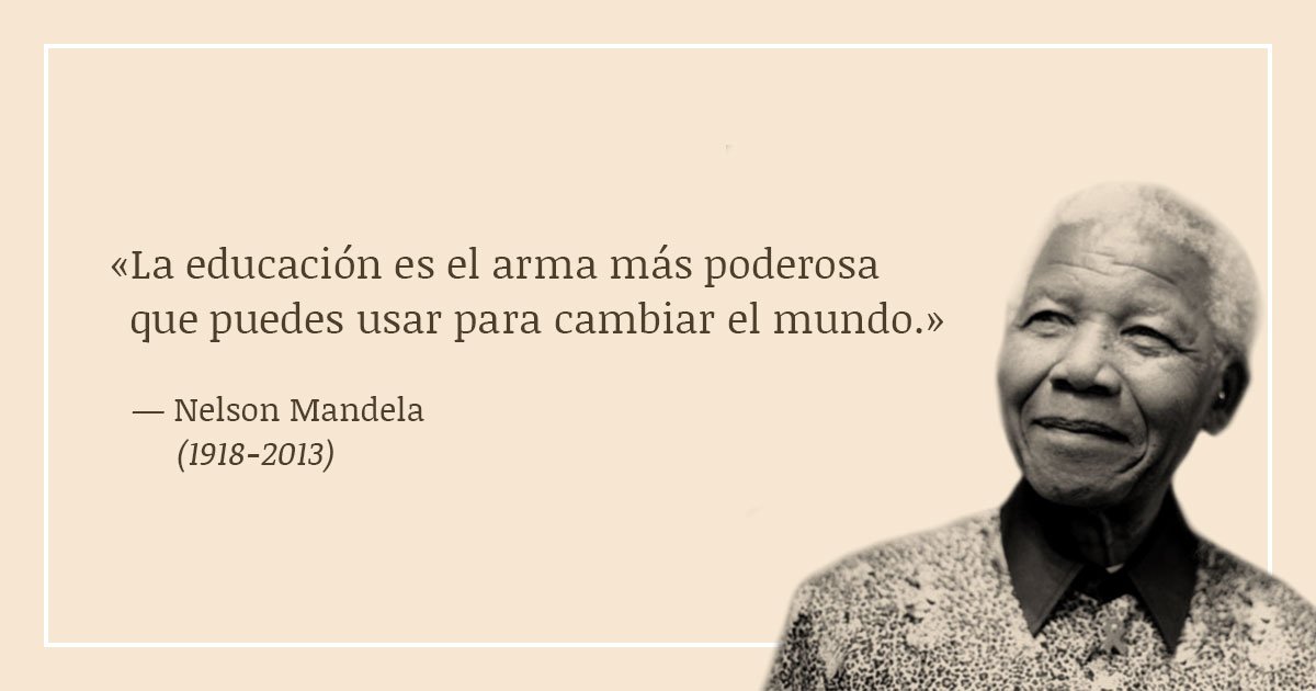 EDUCACIÓN: La ARMA MÁS PODEROSA para CAMBIAR el MUNDO 2 educacion la arma mas poderosa para cambiar el mundo