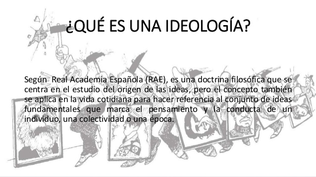 ejemplos de ideologias definicion y valores esenciales