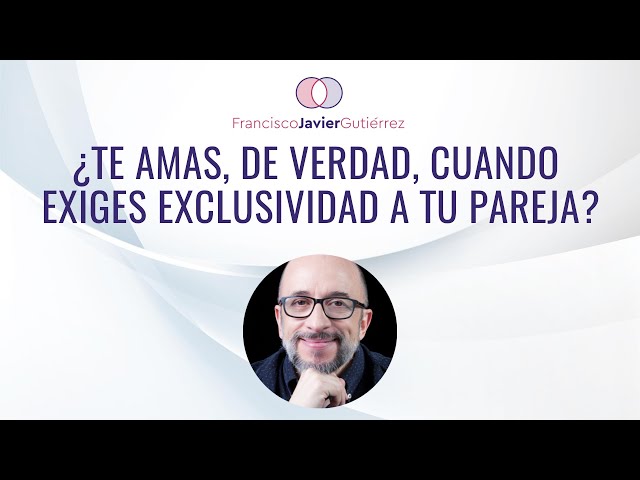 el verdadero significado de la exclusividad en relaciones