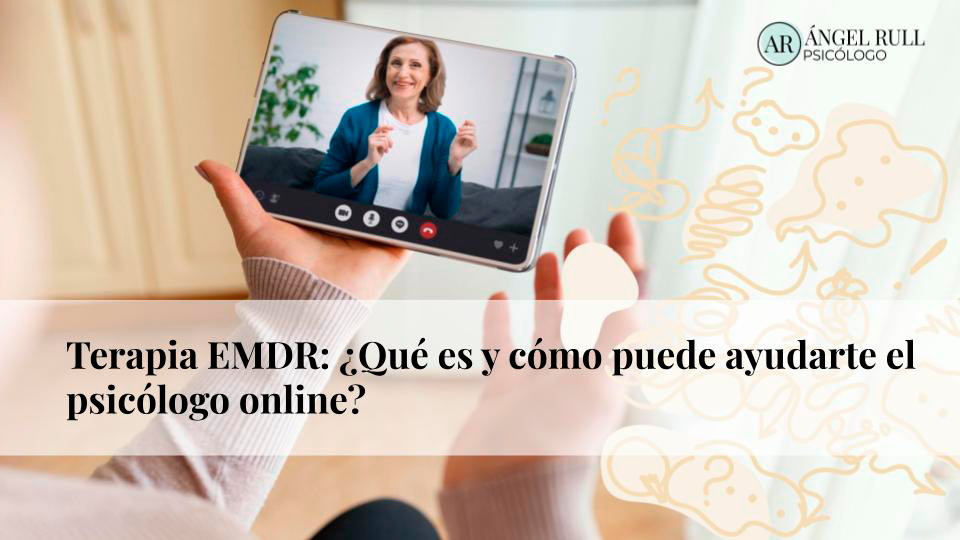 emdr mejora tu bienestar con terapia online y presencial