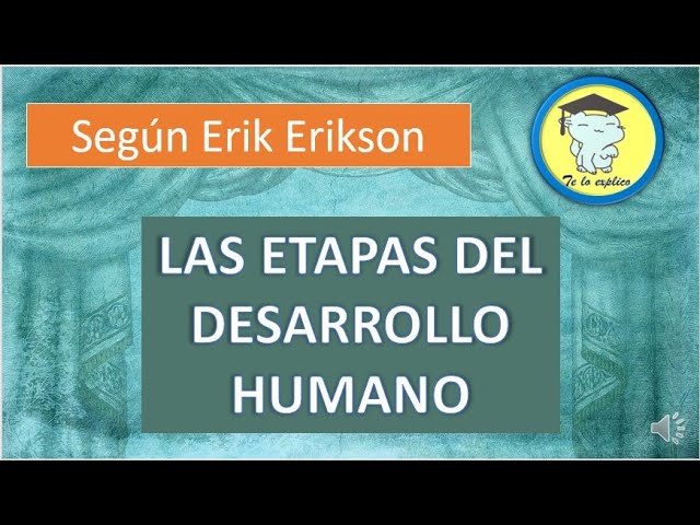 erik erikson claves de su teoria psicosocial reveladas