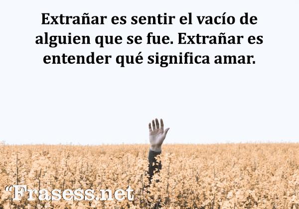 extranar significa mas que recordar entende su importancia