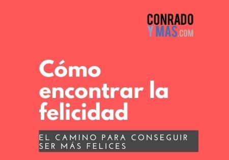 FELICIDAD: Descubre DÓNDE Encontrarla y TRANSFORMAR tu Vida 2 felicidad descubre donde encontrarla y transformar tu vida