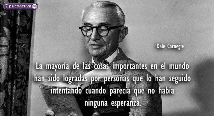 frases de dale carnegie para el exito 60 inspiradoras