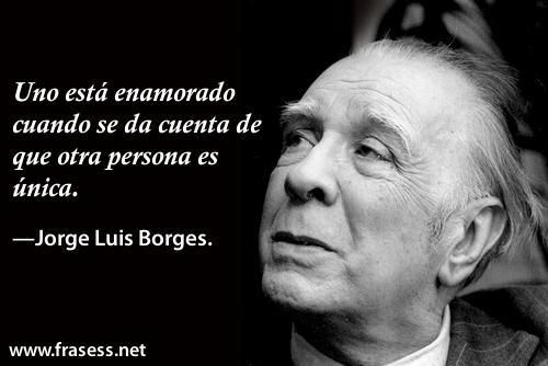 frases de jorge luis borges 100 reflexiones inspiradoras