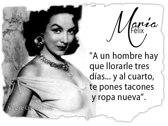 Frases de MARÍA FÉLIX - 90 CÉLEBRES y INSPIRADORAS 14 frases de maria felix 90 celebres y inspiradoras