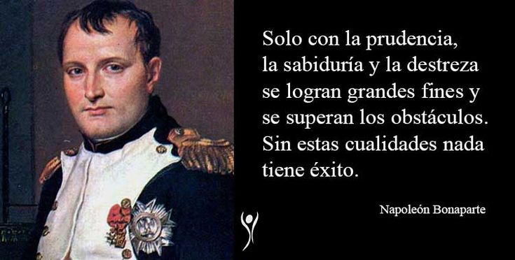 Frases de NAPOLEÓN BONAPARTE - Las 100 MÁS INSPIRADORAS 2 frases de napoleon bonaparte las 100 mas inspiradoras
