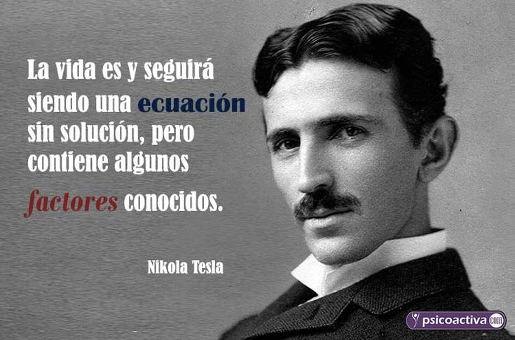 Frases de TESLA: 50 Reflexiones sobre FÍSICA y el UNIVERSO 2 frases de tesla 50 reflexiones sobre fisica y el universo