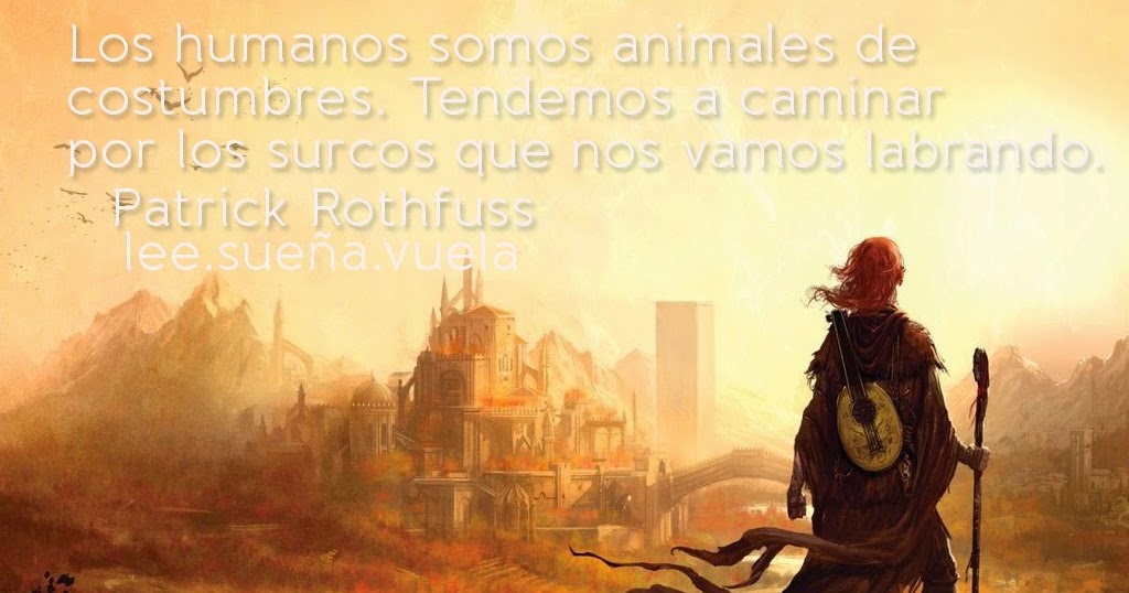 frases del nombre del viento sabiduria de rothfuss