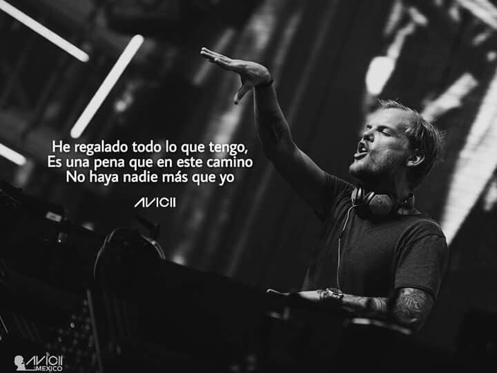 Frases INSPIRADORAS de Avicii sobre la VIDA y la MÚSICA 2 frases inspiradoras de avicii sobre la vida y la musica