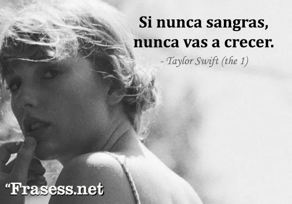 frases inspiradoras de taylor swift que no te puedes perder