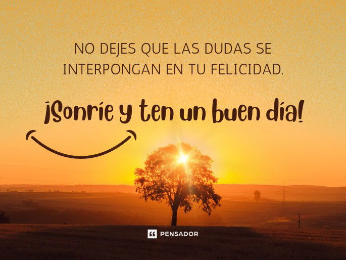 Frases para EMPEZAR el DÍA - MENSAJES POSITIVOS que INSPIRAN 2 frases para empezar el dia mensajes positivos que inspiran