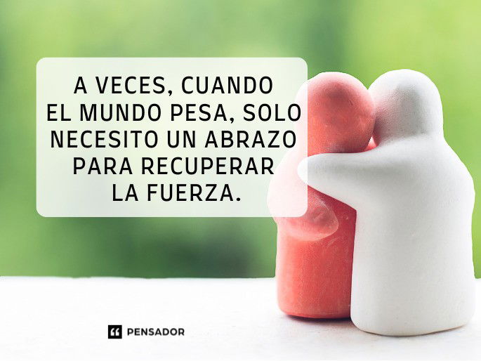 Frases sobre ABRAZOS - Descubre el PODER de un ABRAZO 2 frases sobre abrazos descubre el poder de un abrazo