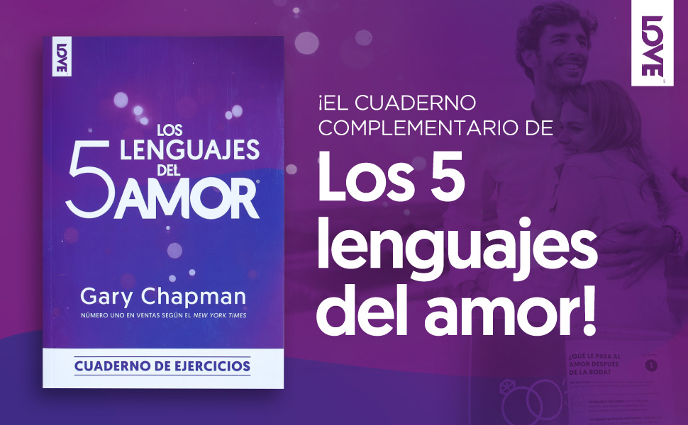 gary chapman descubre los tipos de lenguajes del amor