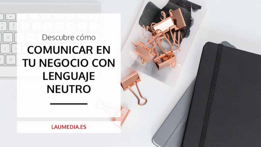 GÉNERO NEUTRO: Qué es y cómo TRANSFORMA el LENGUAJE 2 genero neutro que es y como transforma el lenguaje