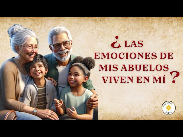 HERENCIAS EMOCIONALES: Cómo INFLUYEN en tu VIDA Cotidiana 2 herencias emocionales como influyen en tu vida cotidiana