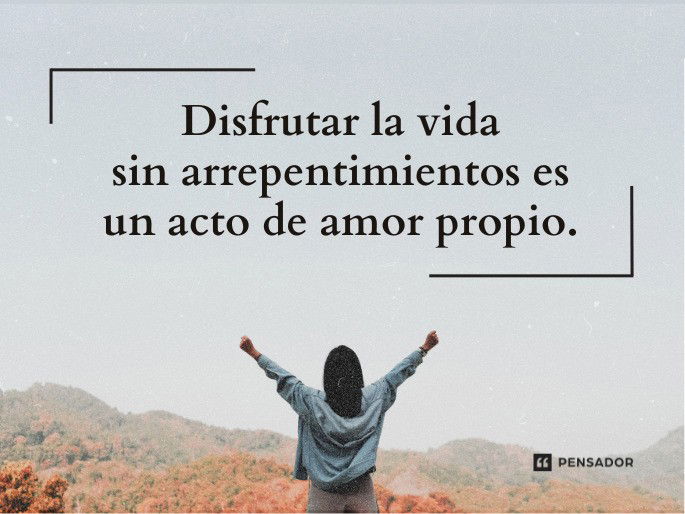 inspiradoras frases para celebrar el amor y la vida cada dia