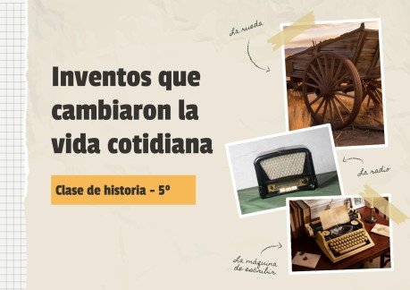 Inventos que Transformaron la Historia: ¡Descúbrelos! 2 inventos que transformaron la historia descubrelos