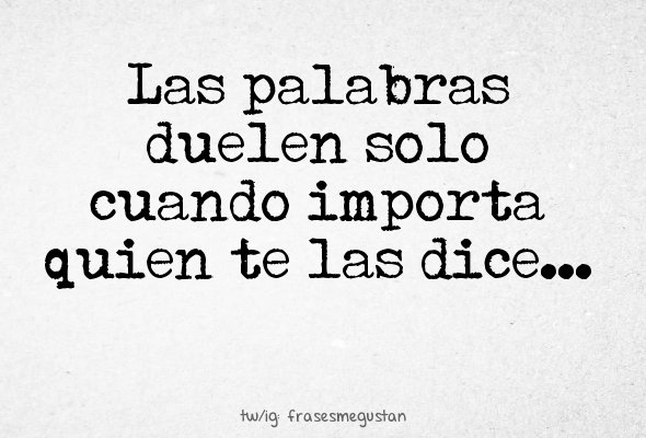 Las PALABRAS DUELEN - Por qué IMPORTAN quién las DICE 2 las palabras duelen por que importan quien las dice