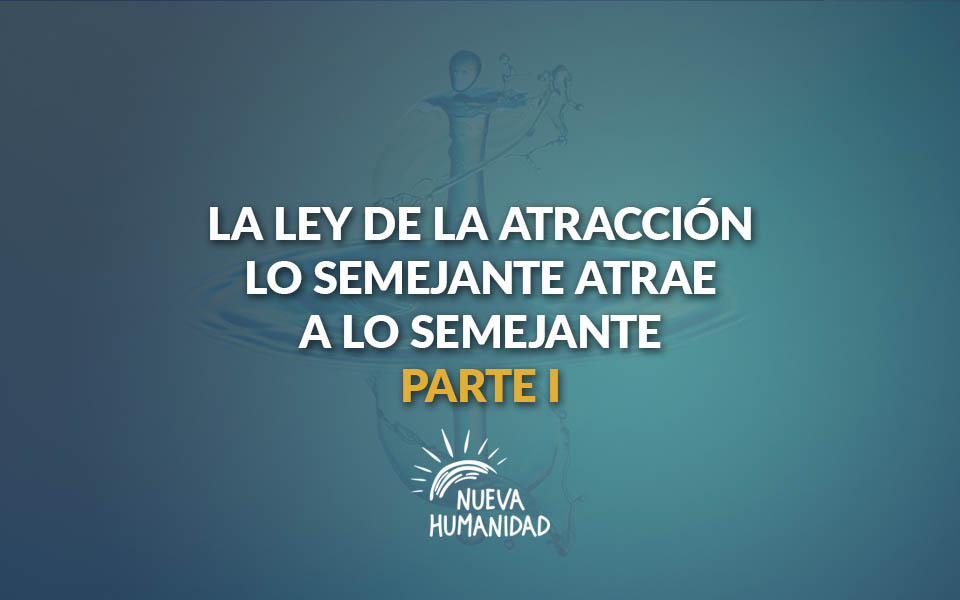 ley de atraccion en el amor crea relaciones