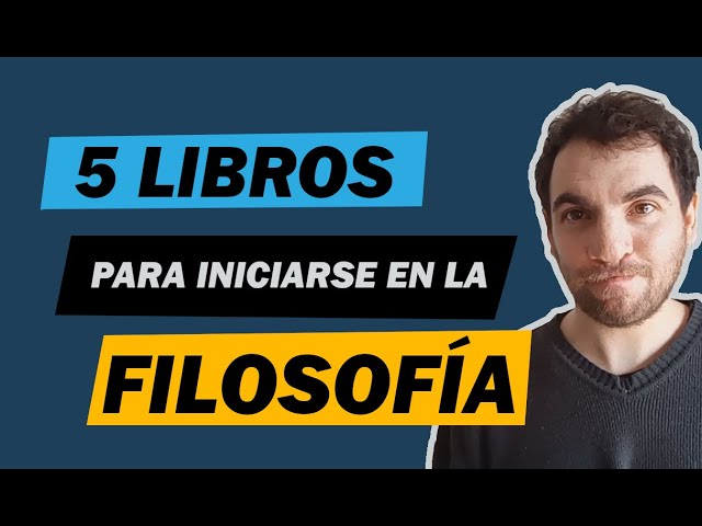 Libros de FILOSOFÍA: 10 RECOMENDADOS para Iniciarte 17 libros de filosofia 10 recomendados para iniciarte