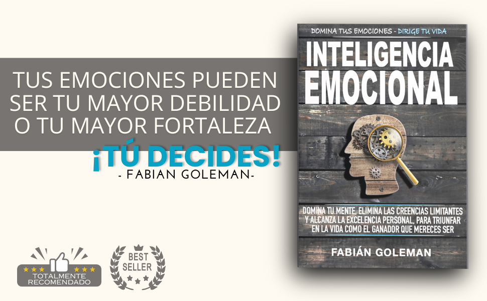 LIBROS DE INTELIGENCIA EMOCIONAL IMPRESCINDIBLES PARA TI 2 libros de inteligencia emocional imprescindibles para ti