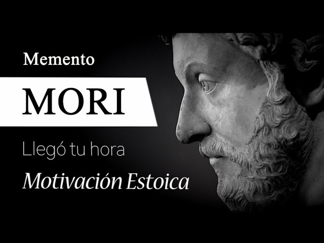 Memento Mori: VALOR estoico para VENCER el MIEDO a la MUERTE 2 memento mori valor estoico para vencer el miedo a la muerte