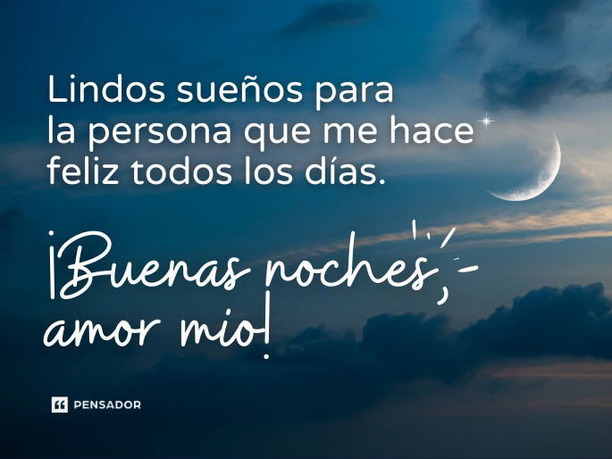 mensajes de buenas noches que enamoran a ese alguien especial