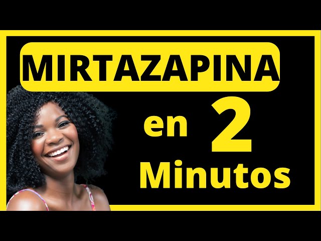 MIRTAPAZINA: DESCUBRE SUS USOS y EFECTOS BENEFICIOSOS 2 mirtapazina descubre sus usos y efectos beneficiosos