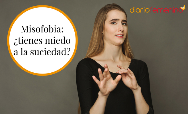 MISOFOBIA: Descubre el MIEDO a la SUCIEDAD y sus CAUSAS 2 misofobia descubre el miedo a la suciedad y sus causas