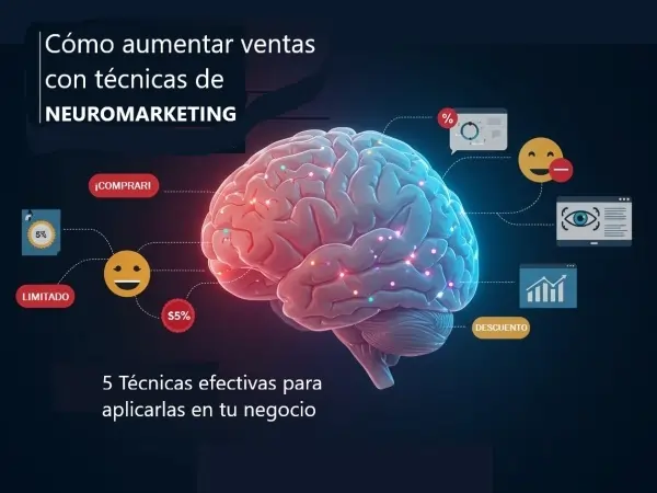 Neuromarketing: Aumenta tus Ventas con Estrategias Efectivas 2 neuromarketing aumenta tus ventas con estrategias efectivas