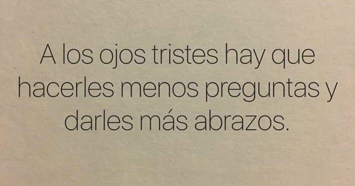 OJOS TRISTES: Menos PREGUNTAS y MÁS ABRAZOS ¡Descubre cómo! 2 ojos tristes menos preguntas y mas abrazos descubre como