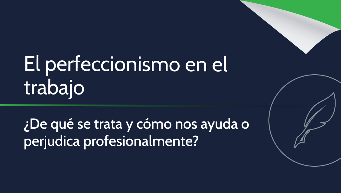Perfeccionista: Descubre los 3 TIPOS y su IMPACTO en ti 2 perfeccionista descubre los 3 tipos y su impacto en ti